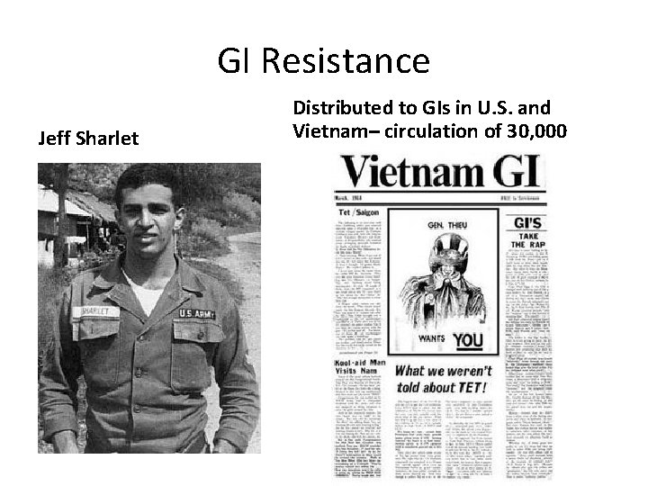 GI Resistance Jeff Sharlet Distributed to GIs in U. S. and Vietnam– circulation of