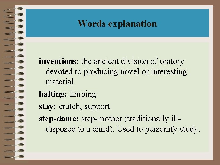 Words explanation inventions: the ancient division of oratory devoted to producing novel or interesting