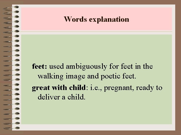 Words explanation feet: used ambiguously for feet in the walking image and poetic feet.