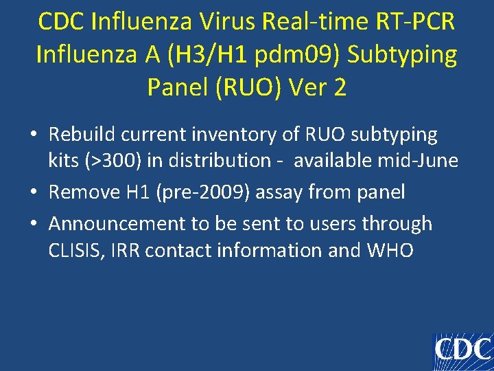 CDC Influenza Virus Real-time RT-PCR Influenza A (H 3/H 1 pdm 09) Subtyping Panel