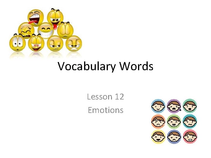 Vocabulary Words Lesson 12 Emotions 
