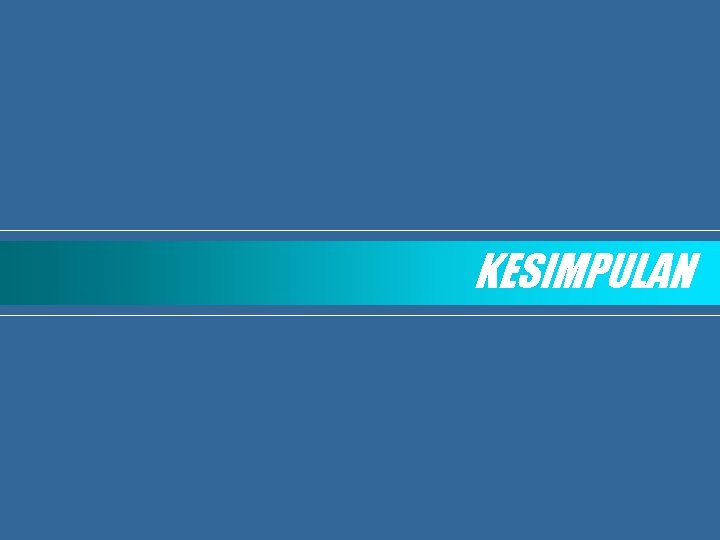 KESIMPULAN 