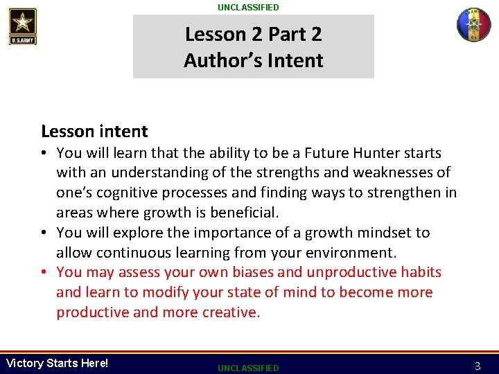 UNCLASSIFIED Lesson 2 Part 2 Author’s Intent Lesson intent • You will learn that UNCLASSIFIED Lesson 2 Part 2 Author’s Intent Lesson intent • You will learn that