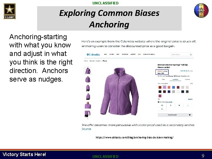 UNCLASSIFIED Exploring Common Biases Anchoring-starting with what you know and adjust in what you UNCLASSIFIED Exploring Common Biases Anchoring-starting with what you know and adjust in what you