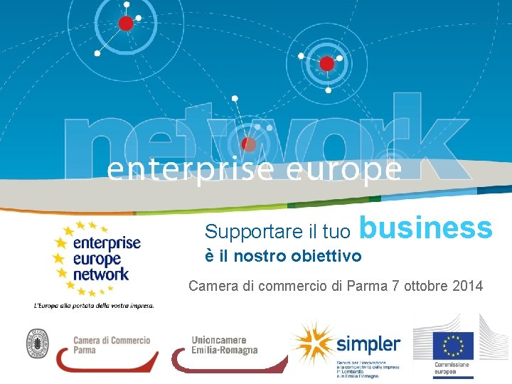 Supportare il tuo business è il nostro obiettivo Camera di commercio di Parma 7