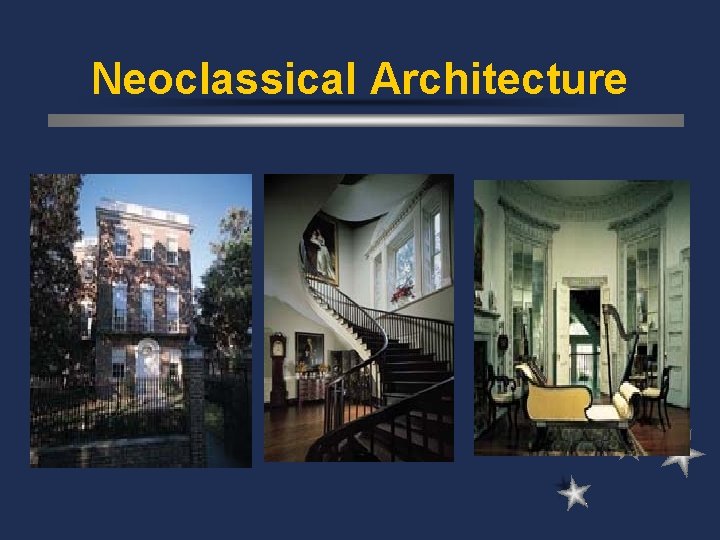 Neoclassical Architecture 