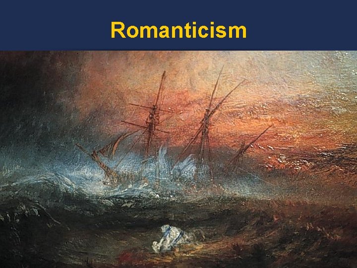 Romanticism 