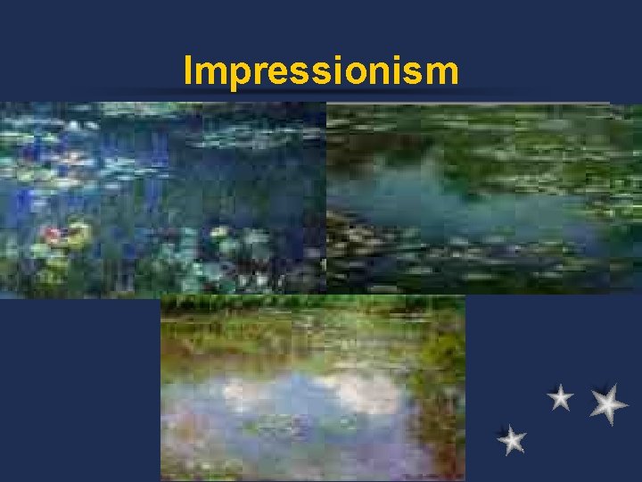 Impressionism 