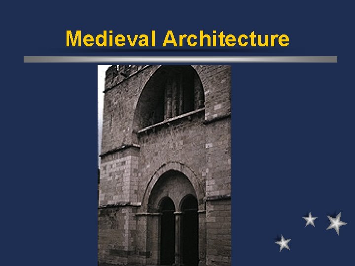 Medieval Architecture 