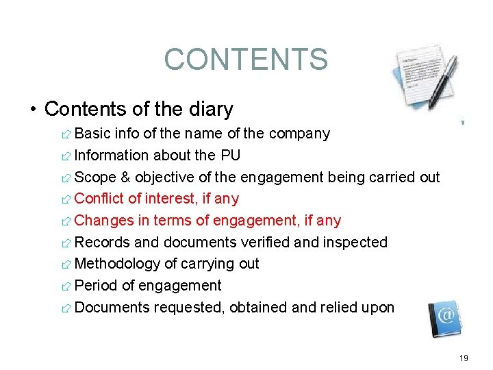 CONTENTS • Contents of the diary Basic info of the name of the company
