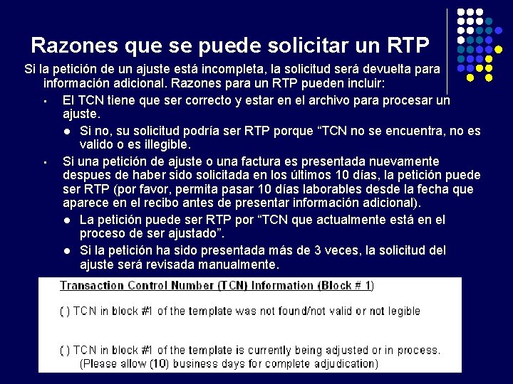 Razones que se puede solicitar un RTP Si la petición de un ajuste está