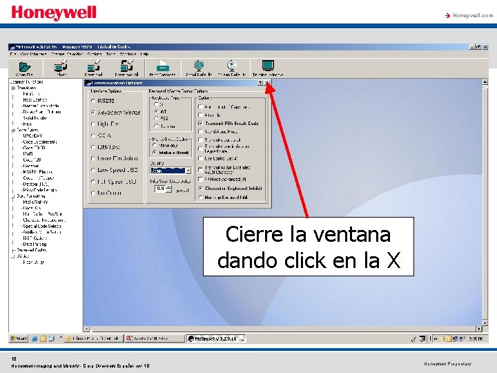 à Honeywell. com Cierre la ventana dando click en la X 10 Honeywell Imaging à Honeywell. com Cierre la ventana dando click en la X 10 Honeywell Imaging