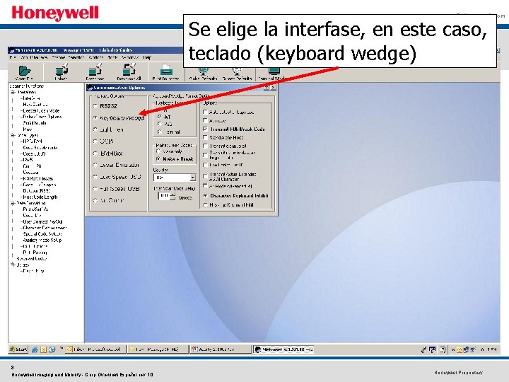 à Honeywell. com Se elige la interfase, en este caso, teclado (keyboard wedge) 8 à Honeywell. com Se elige la interfase, en este caso, teclado (keyboard wedge) 8