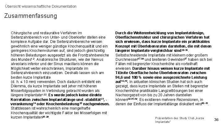 Übersicht wissenschaftliche Dokumentation Zusammenfassung Chirurgische und restaurative Verfahren im Seitenzahnbereich von Unter- und Oberkiefer