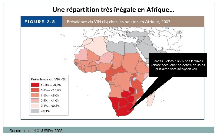 Une répartition très inégale en Afrique… Kwazulu-Natal : 65% des femmes venant accoucher en Une répartition très inégale en Afrique… Kwazulu-Natal : 65% des femmes venant accoucher en