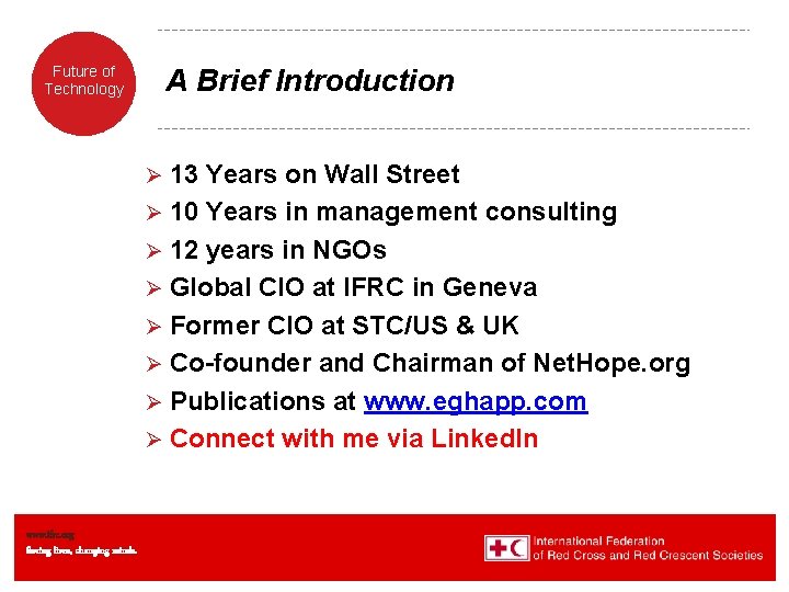 Future of Technology A Brief Introduction Ø 13 Years on Wall Street Ø 10 Future of Technology A Brief Introduction Ø 13 Years on Wall Street Ø 10