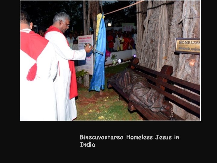 Binecuvantarea Homeless Jesus in India 