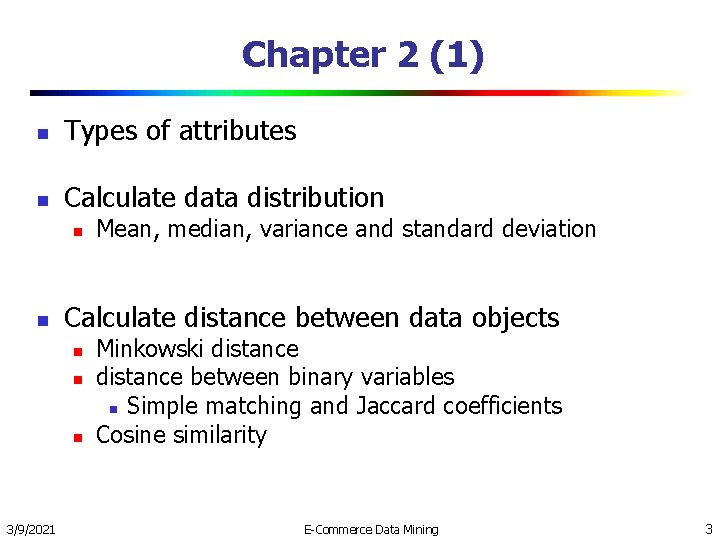 Chapter 2 (1) n Types of attributes n Calculate data distribution n n Calculate Chapter 2 (1) n Types of attributes n Calculate data distribution n n Calculate