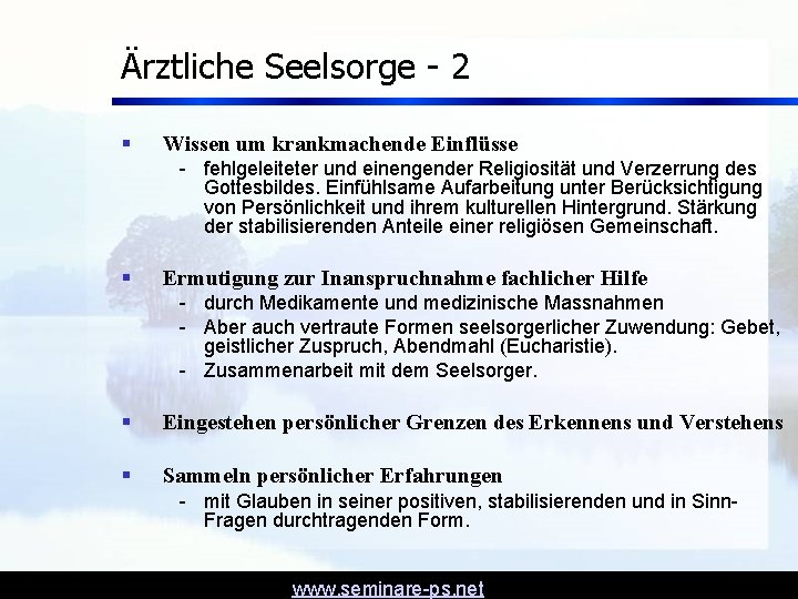 Ärztliche Seelsorge - 2 § Wissen um krankmachende Einflüsse - fehlgeleiteter und einengender Religiosität Ärztliche Seelsorge - 2 § Wissen um krankmachende Einflüsse - fehlgeleiteter und einengender Religiosität