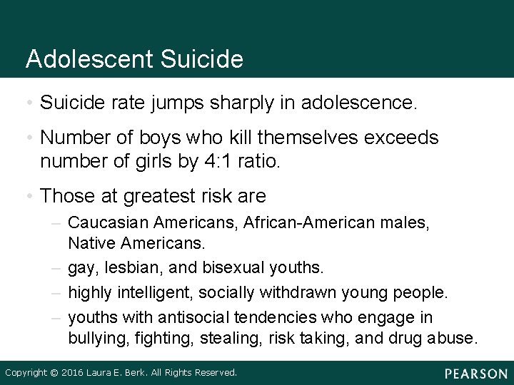 Adolescent Suicide • Suicide rate jumps sharply in adolescence. • Number of boys who