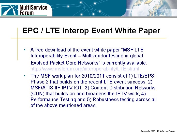 EPC / LTE Interop Event White Paper • A free download of the event