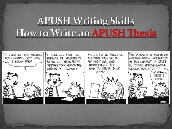 APUSH Writing Skills How to Write an APUSH Thesis 