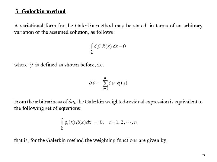 3 - Galerkin method 19 