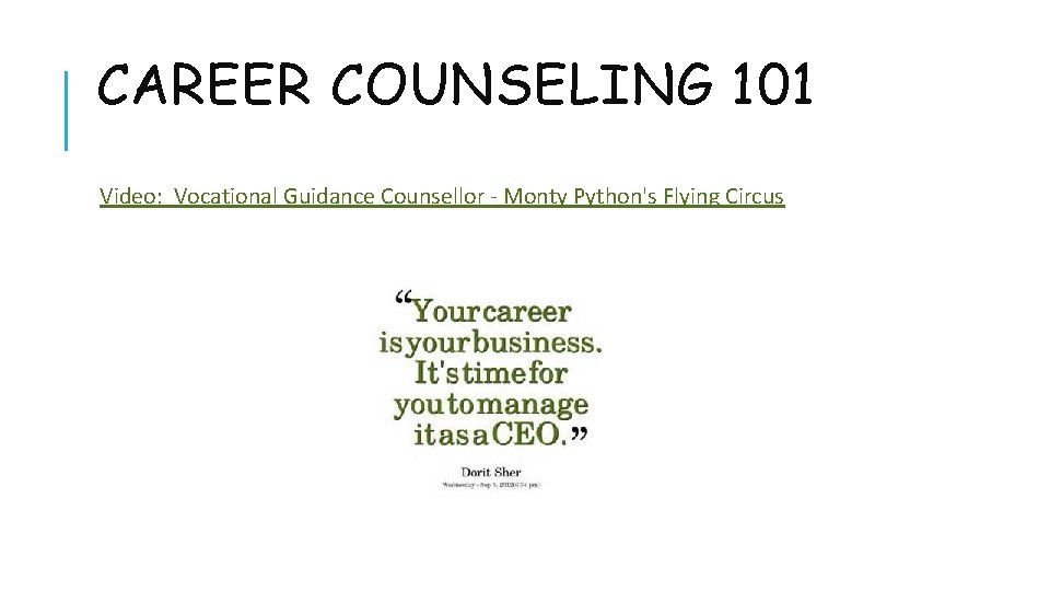 CAREER COUNSELING 101 Video: Vocational Guidance Counsellor - Monty Python's Flying Circus 