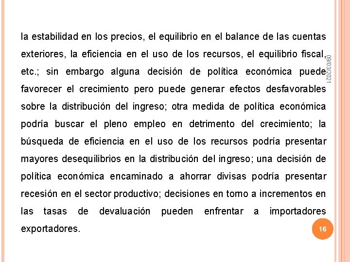 la estabilidad en los precios, el equilibrio en el balance de las cuentas 09/03/2021