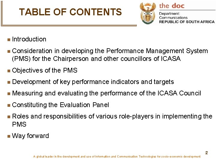 TABLE OF CONTENTS Introduction Consideration in developing the Performance Management System (PMS) for the