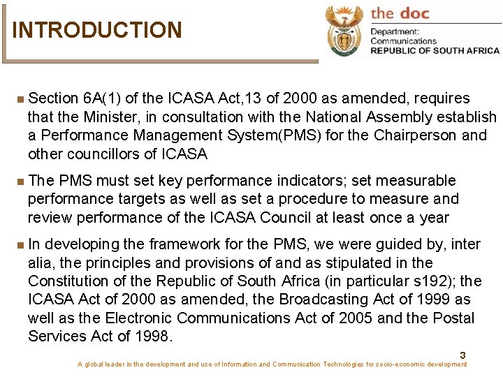 INTRODUCTION Section 6 A(1) of the ICASA Act, 13 of 2000 as amended, requires
