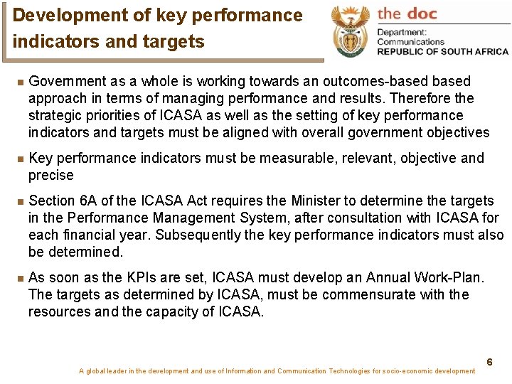 Development of key performance indicators and targets Government as a whole is working towards