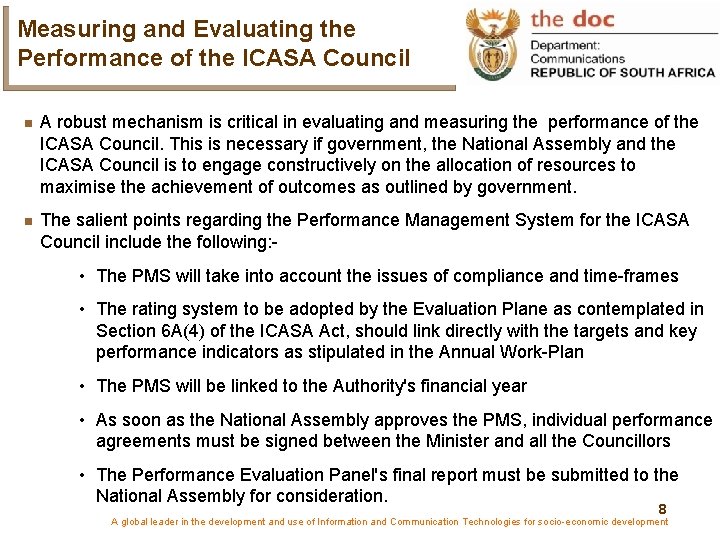 Measuring and Evaluating the Performance of the ICASA Council A robust mechanism is critical