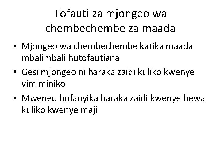 Tofauti za mjongeo wa chembe za maada • Mjongeo wa chembe katika maada mbali