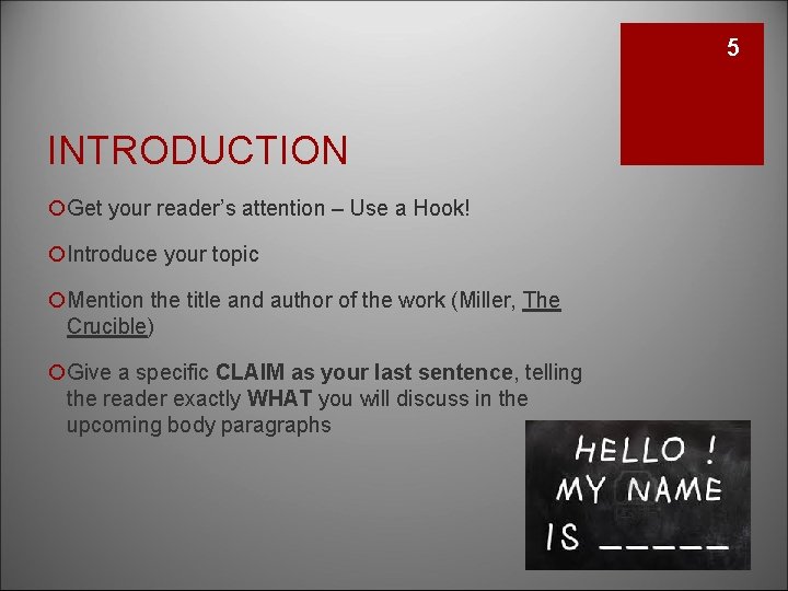 5 INTRODUCTION ¡Get your reader’s attention – Use a Hook! ¡Introduce your topic ¡Mention