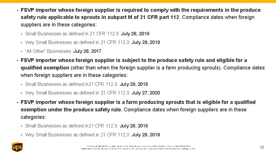  • • • FSVP importer whose foreign supplier is required to comply with