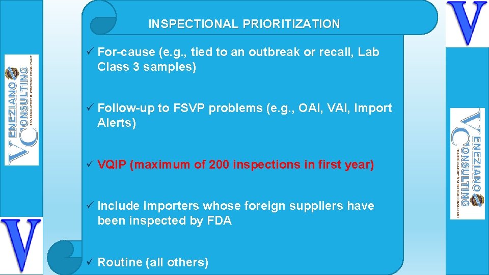 INSPECTIONAL PRIORITIZATION ü For-cause (e. g. , tied to an outbreak or recall, Lab