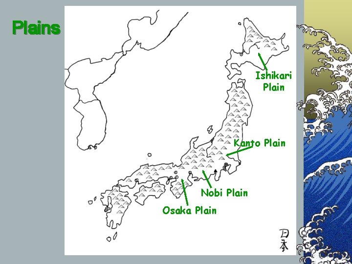 Plains Ishikari Plain Kanto Plain Nobi Plain Osaka Plain 