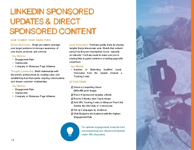 LINKEDIN SPONSORED UPDATES & DIRECT SPONSORED CONTENT HOW TO MEET YOUR OBJECTIVES Brand Awareness: LINKEDIN SPONSORED UPDATES & DIRECT SPONSORED CONTENT HOW TO MEET YOUR OBJECTIVES Brand Awareness: