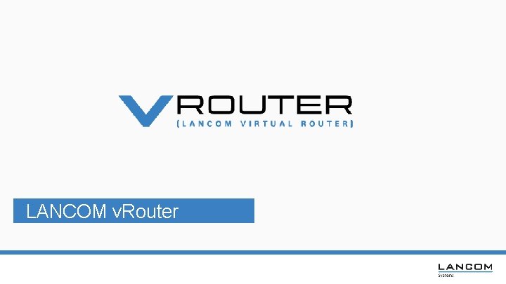 LANCOM v. Router 