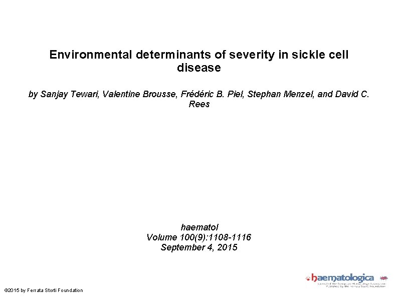 Environmental determinants of severity in sickle cell disease by Sanjay Tewari, Valentine Brousse, Frédéric