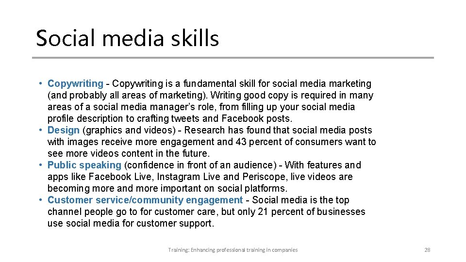 Social media skills • Copywriting - Copywriting is a fundamental skill for social media Social media skills • Copywriting - Copywriting is a fundamental skill for social media