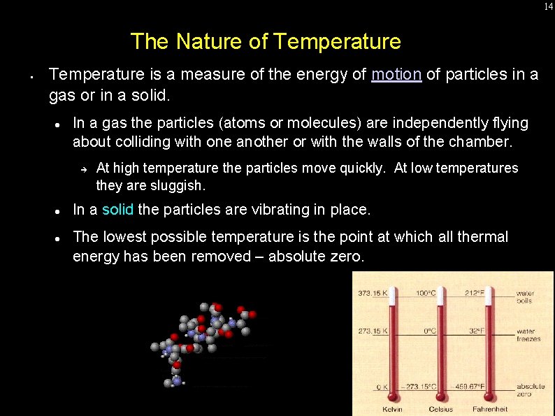 14 The Nature of Temperature • Temperature is a measure of the energy of 14 The Nature of Temperature • Temperature is a measure of the energy of