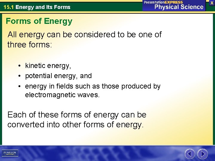 15. 1 Energy and Its Forms of Energy All energy can be considered to 15. 1 Energy and Its Forms of Energy All energy can be considered to