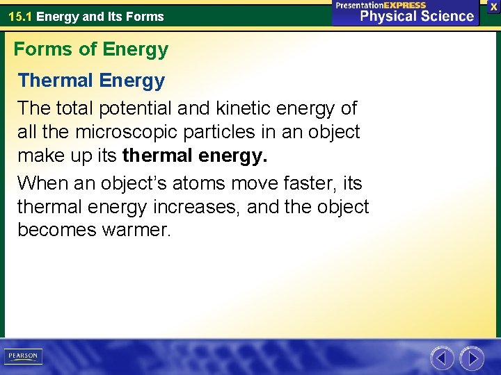15. 1 Energy and Its Forms of Energy Thermal Energy The total potential and 15. 1 Energy and Its Forms of Energy Thermal Energy The total potential and