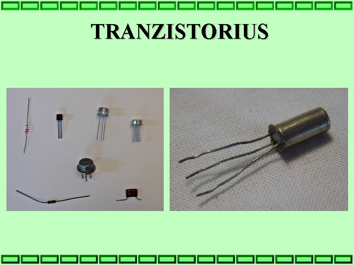TRANZISTORIUS 