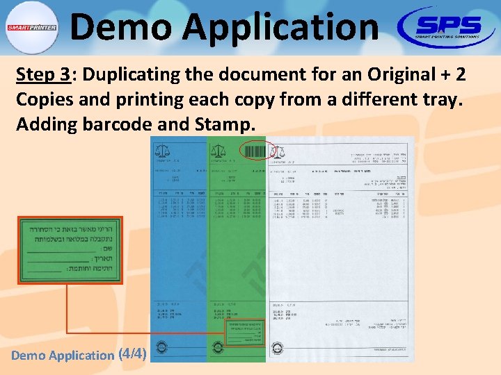 Demo Application Step 3: Duplicating the document for an Original + 2 Copies and