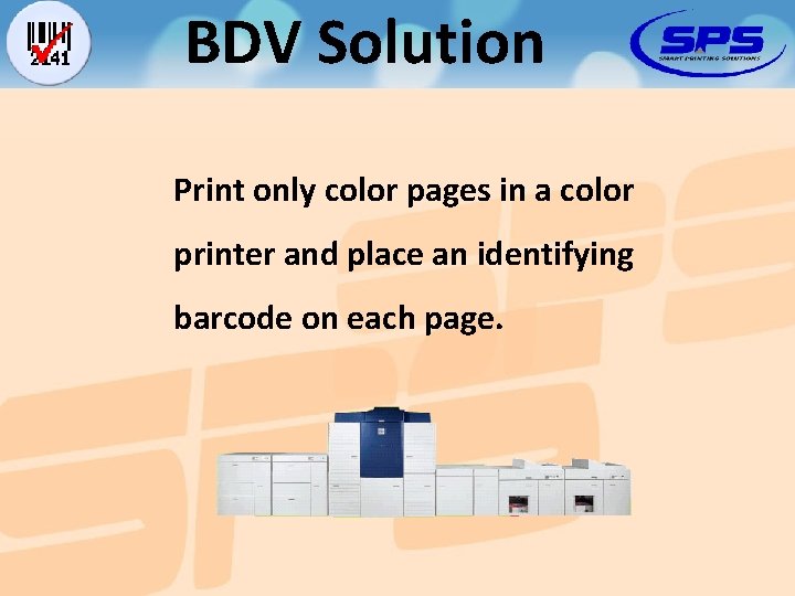 BDV Solution Print only color pages in a color printer and place an identifying