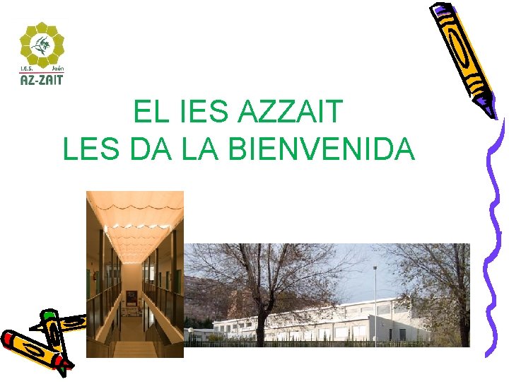 EL IES AZZAIT LES DA LA BIENVENIDA 