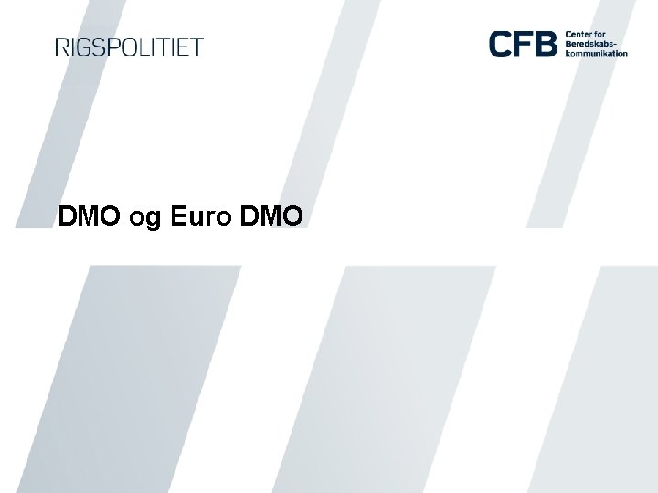 DMO og Euro DMO 